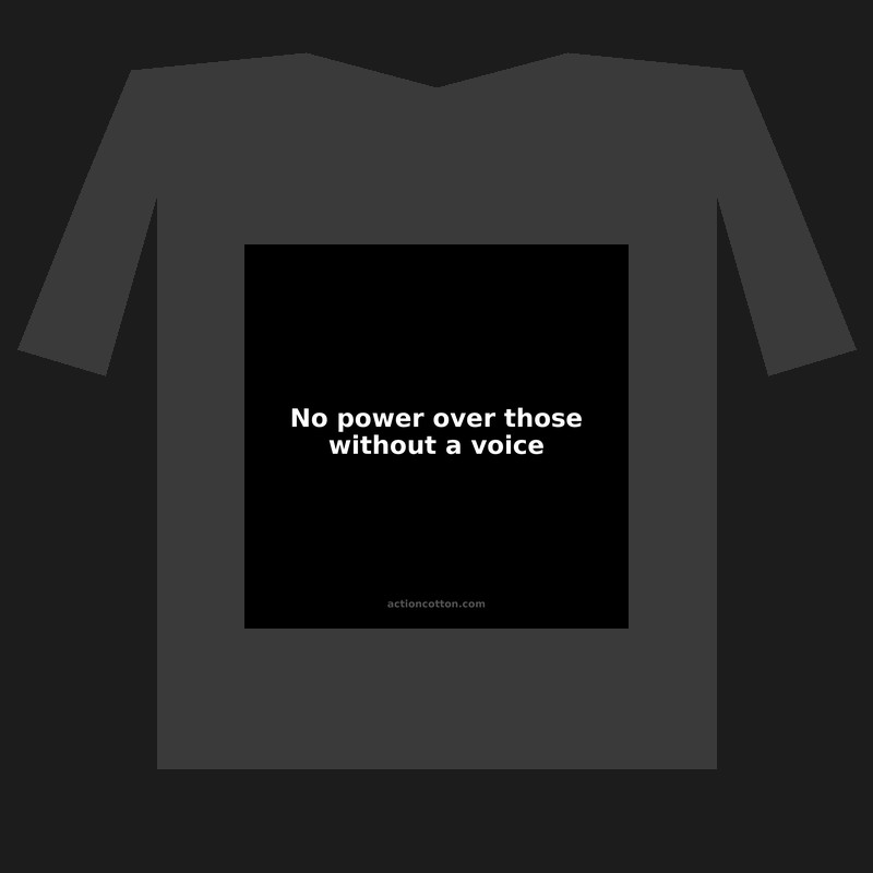 No power over those without a voice