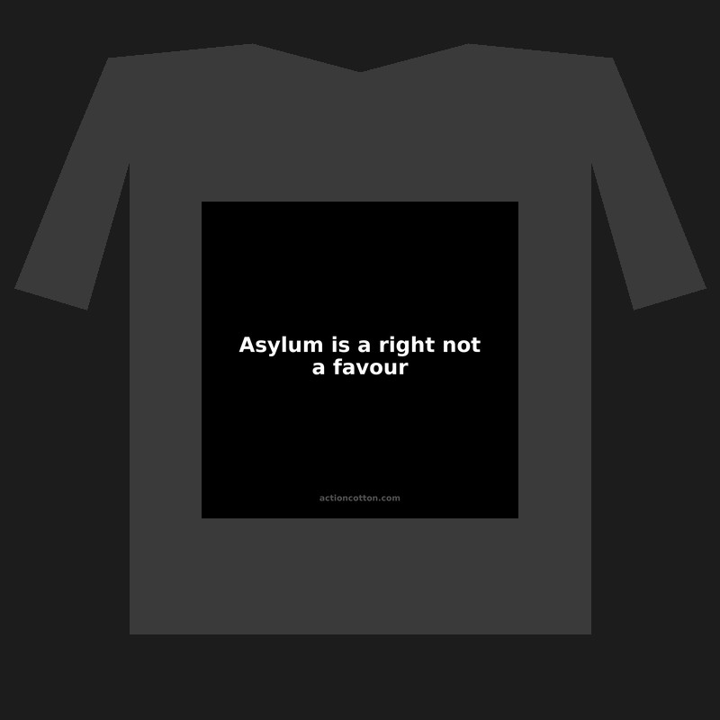 Asylum is a right not a favour
