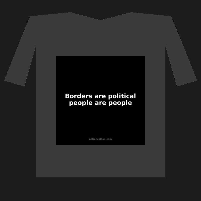 Borders are political people are people
