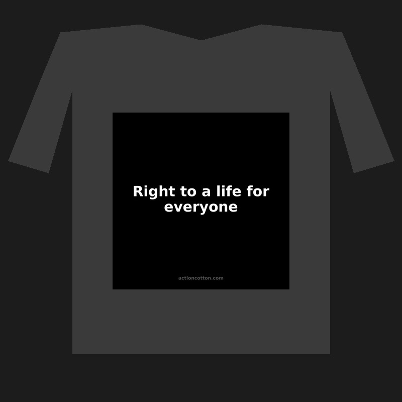 Right to a life for everyone