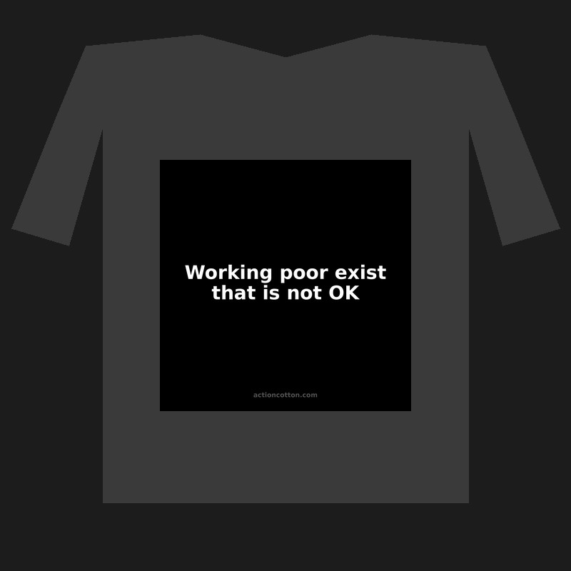 Working poor exist that is not OK