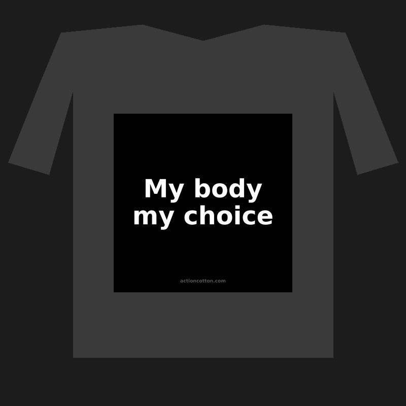 My body my choice