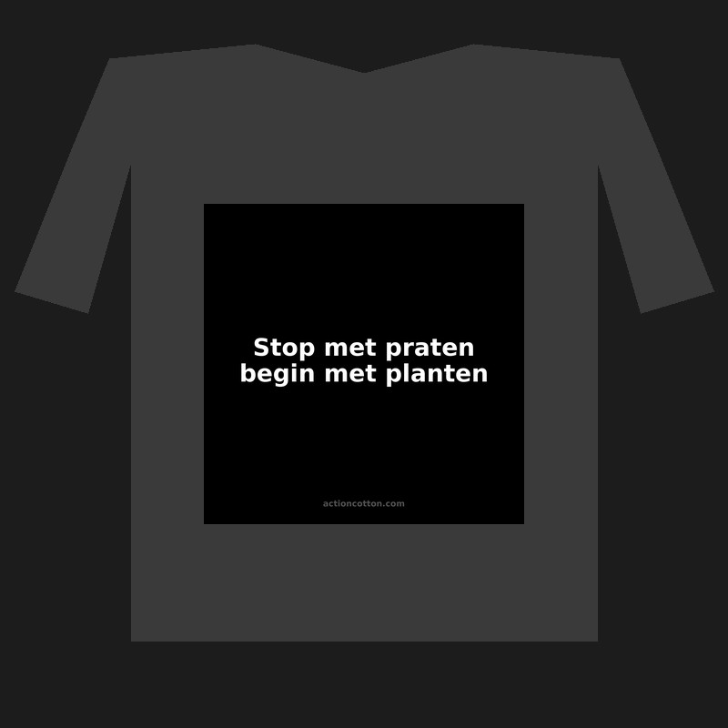 Stop met praten begin met planten