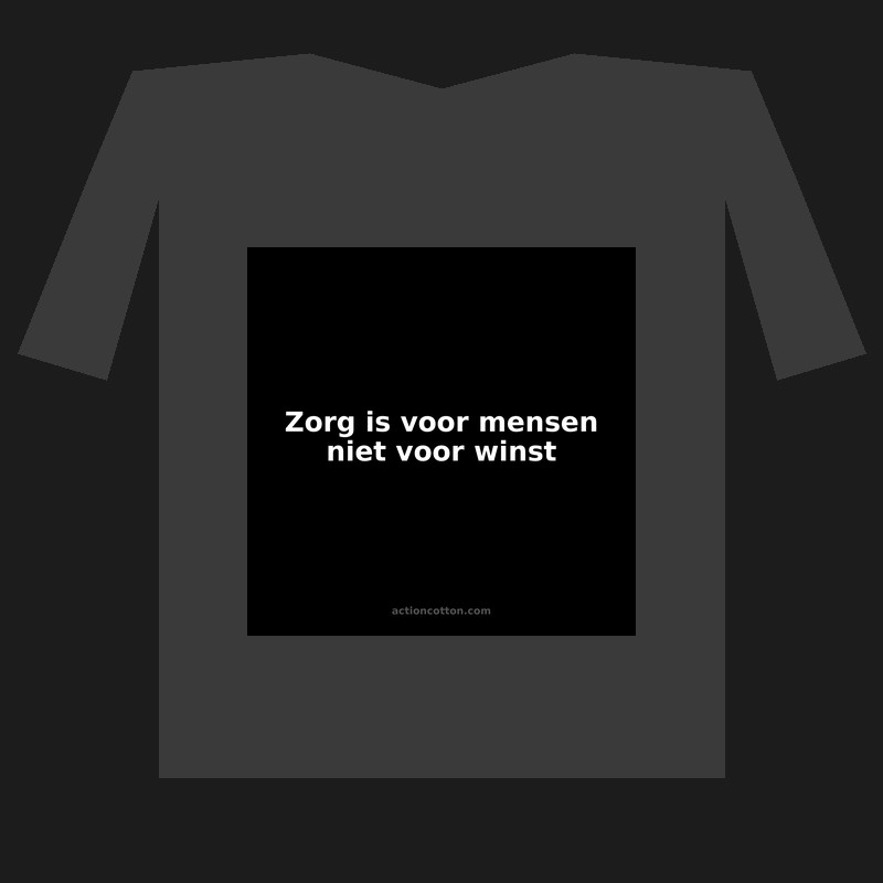 Zorg is voor mensen niet voor winst